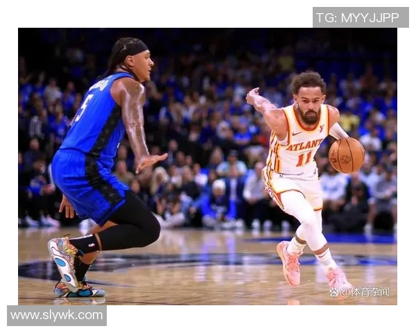 老鹰击败魔术,特雷-杨35分狂斩对手,助力球队豪取胜利 老鹰击败魔术,特雷-杨35分狂斩对手,助力球队豪取胜利